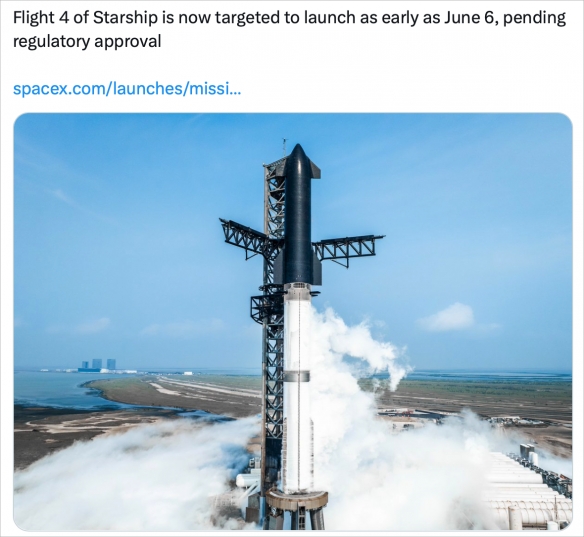 SpaceX星舰第四次试飞准备就绪 预计最快6月6日发射-绿好游